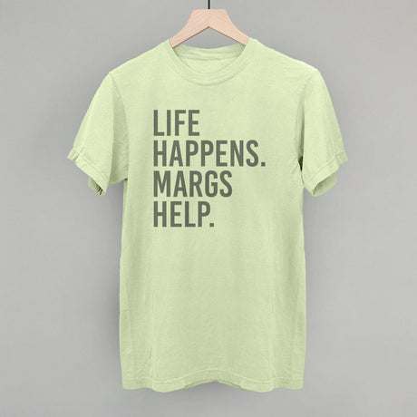 Life Happens Margs Help