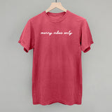 Merry Vibes Only Script
