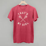 That's My Girl Lacrosse
