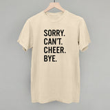 Sorry Can't Cheer Bye