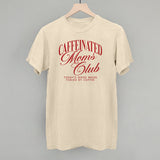 Caffeinated Moms Club (Red)