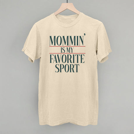Mommin' Is My Favorite Sport