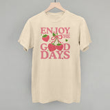 Enjoy The Good Days Strawberries