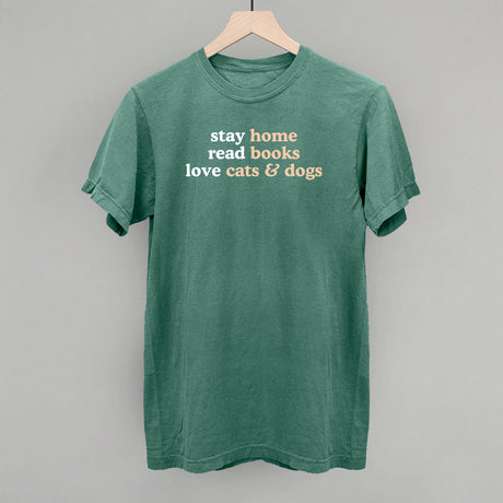 Stay Home Read Books Love Cats & Dogs