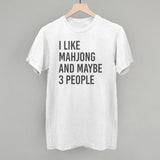 I Like Mahjong And Maybe 3 People