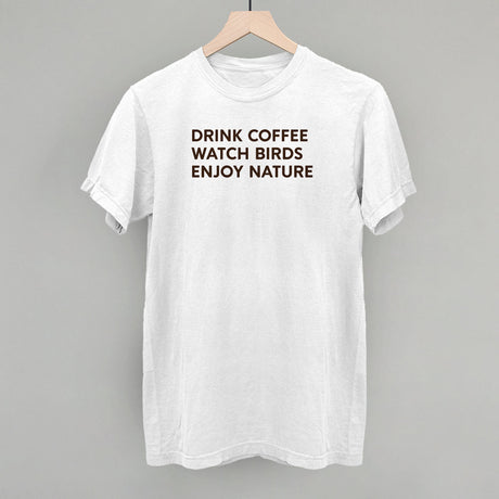 Drink Coffee Watch Birds Enjoy Nature