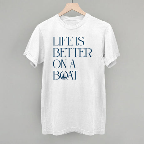Life Is Better On A Boat