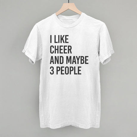 I Like Cheer And Maybe 3 People