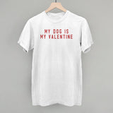 My Dog Is My Valentine