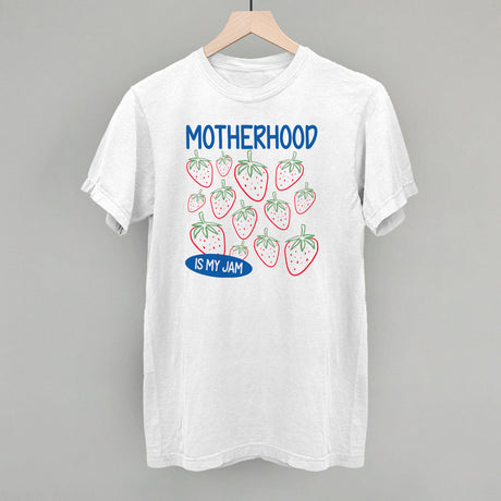 Motherhood Is My Jam