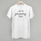 I Go By Grammy Now