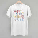 Aspire To Retire Club