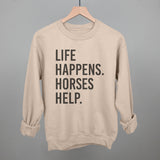 Life Happens Horses Help