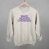 Make Heaven Crowded Purple