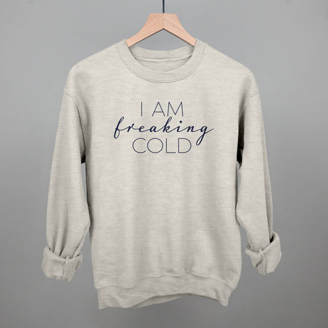 I Am Freaking Cold
