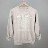 God Is Good All The Time Floral