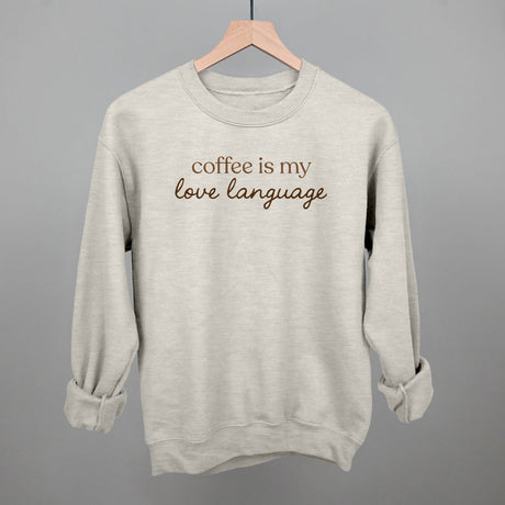 Coffee Is My Love Language