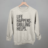 Life Happens Grilling Helps