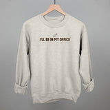 I'll Be In My Office (Baking)