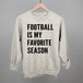 Football Is My Favorite Season