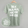 Ma Mama Mom Bruh (White) (Back Print)