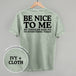 Be Nice To Me Toddler Said No (Back Print)