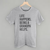 Life Happens Being A Grandpa Helps