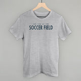 See You At The Soccer Field