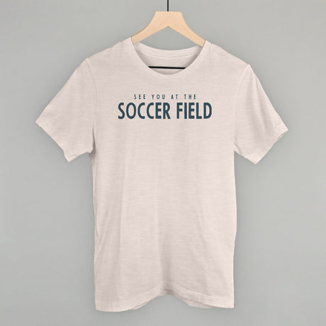 See You At The Soccer Field