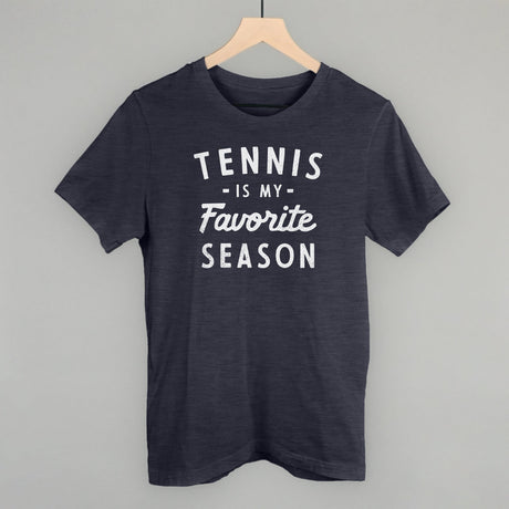 Tennis Is My Favorite Season