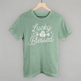 Lucky and Blessed