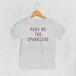 Pass Me The Sparklers (Kids)