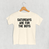 Saturdays Are For The Boys (Kids)