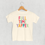 Full Time Yapper (Kids)