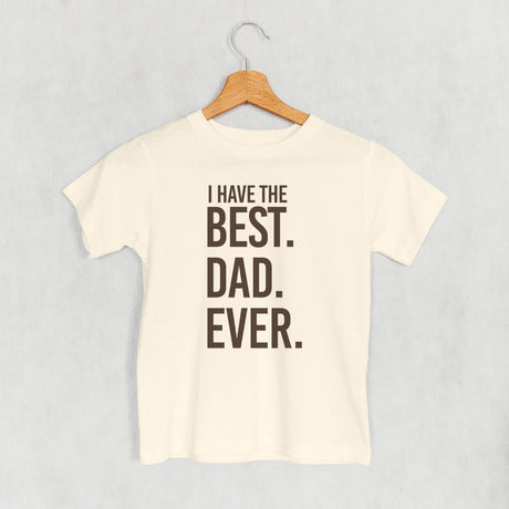 I Have The Best Dad Ever (Kids)