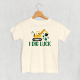 I Dig Luck (Kids)