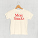 More Snacks Text (Kids)