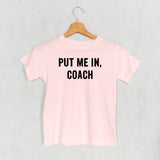 Put Me In Coach (Kids)