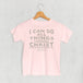 I Can Do All Things Through Christ (Kids)