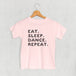Eat Sleep Dance Repeat (Kids)