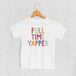 Full Time Yapper (Kids)