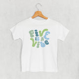 Five Is A Vibe (Blue + Green) (Kids)