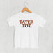 Tater Tot Text (Kids)