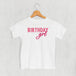 Birthday Girl (Pink Sans Serif + Script) (Kids)