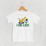 I Dig Luck (Kids)