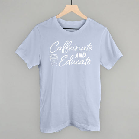 Caffeinate And Educate