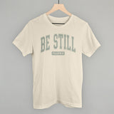 Be Still Psalm 46:10