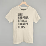 Life Happens Being A Grandpa Helps