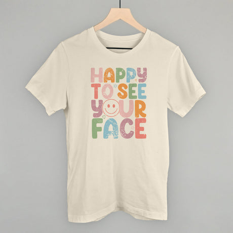 Happy To See Your Face