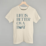 Life Is Better On A Boat